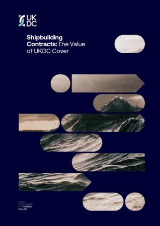 Shipbuilding Contracts: The Value of UKDC Cover