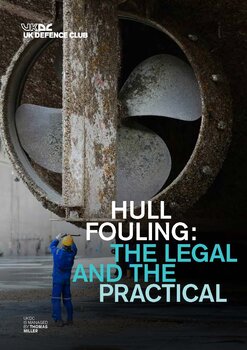 Hull Fouling: The Legal and the Practical - Webinar and Publication