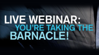 Live webinar: You're taking the barnacle