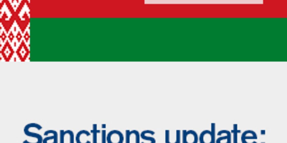 June, 2021 - Sanctions update: Belarus