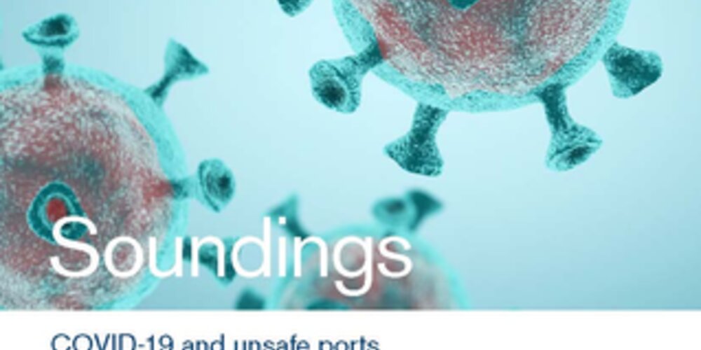 June, 2020 - COVID-19 and unsafe ports