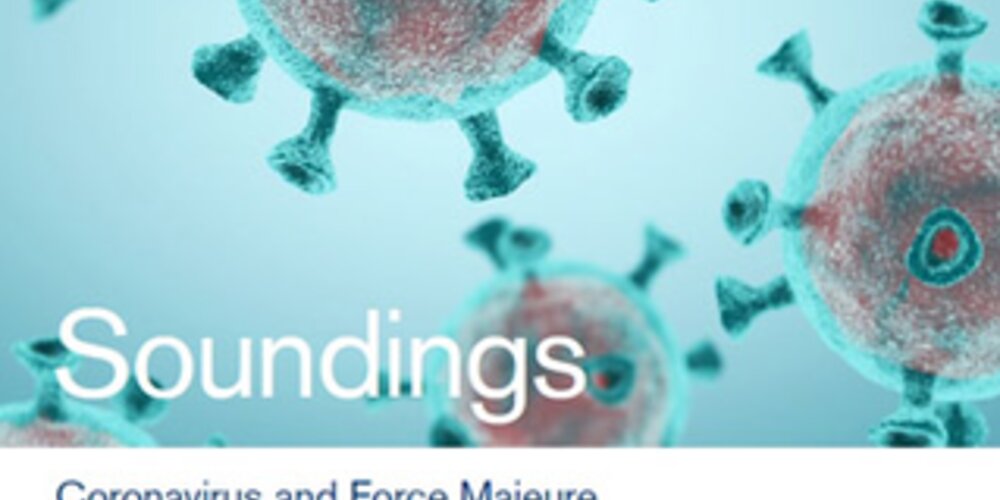 March, 2020 - Coronavirus and Force Majeure